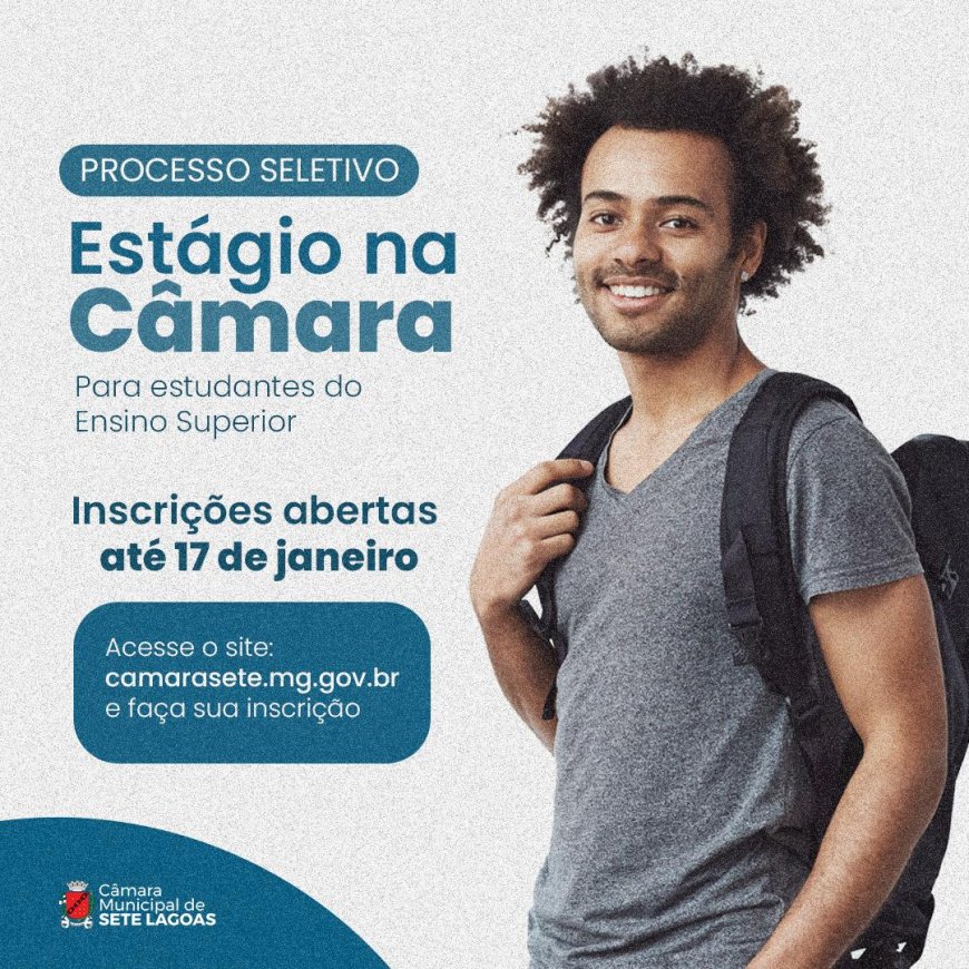 Inscrições para estágio da Câmara vão até dia 17