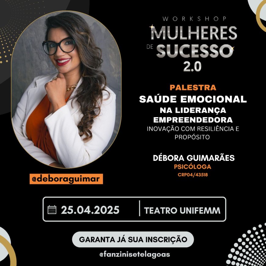 Workshop Mulheres de Sucesso: Conhecimento e Conexões de Alto Valor