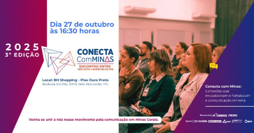 Conecta Com Minas reúne empresários e profissionais da Comunicação